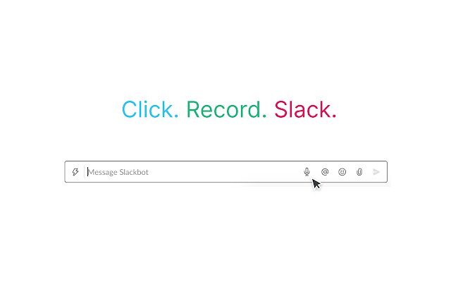 Voice Messages for Slack  from Chrome web store to be run with OffiDocs Chromium online