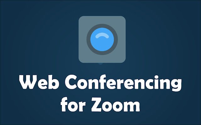 Web Conferencing for Zoom  from Chrome web store to be run with OffiDocs Chromium online