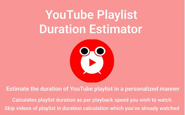 YouTube Playlist Duration Analyzer  from Chrome web store to be run with OffiDocs Chromium online