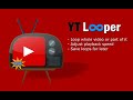 YT Looper: ทำซ้ำวิดีโอ Youtube แบบวนซ้ำจาก Chrome เว็บสโตร์เพื่อรันด้วย OffiDocs Chromium ออนไลน์