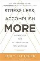 Free download Stress Less, Accomplish More by Emily Fletcher free photo or picture to be edited with GIMP online image editor