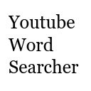 YouTube Word Searcher  screen for extension Chrome web store in OffiDocs Chromium