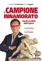 Gratis download Il campione innamorato - Alessandro Cecchi Paone e Flavio Pagano gratis foto of afbeelding om te bewerken met GIMP online beeldeditor