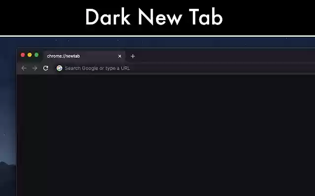 Dark New Tab from Chrome web store to be run with OffiDocs Chromium online Dark New Tab from Chrome web store to be run with OffiDocs Chromium online