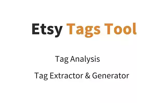 Etsy Tags Tool for Etsy Hunt  from Chrome web store to be run with OffiDocs Chromium online