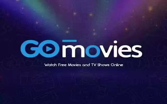 GoMovies free Gomovie 123 no sign up in Chrome