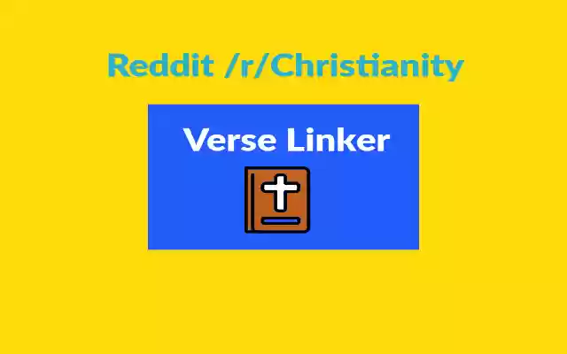 Reddit /r/Christianity Bible Linker  from Chrome web store to be run with OffiDocs Chromium online