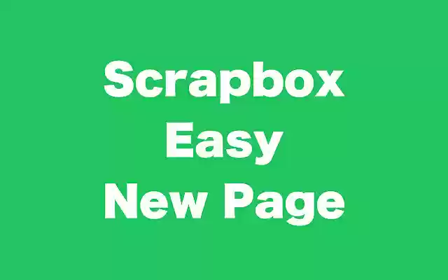 scrapbox easy new page  from Chrome web store to be run with OffiDocs Chromium online