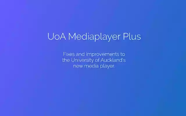 UoA MediaplayerPlus  from Chrome web store to be run with OffiDocs Chromium online