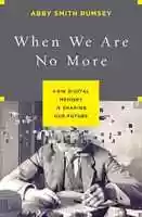 Free download When We Are No More: How Digital Memory Is Shaping Our Future free photo or picture to be edited with GIMP online image editor